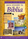 Holman Quicksource Guide to Understanding the Bible Spanish Edition