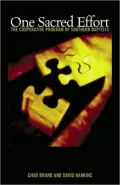 One Sacred Effort: The Cooperative Program of Southern Baptists