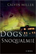 The Dogs of Snoqualmie