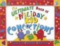 The Ultimate Book of All Occasion Kid Concoctions: More Than 50 Wacky, Wild and Crazy Concoctions for All Occasions