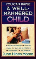 You Can Raise a Well-Mannered Child