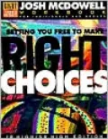 Setting You Free to Make Right Choices : Workbook for Junior High and High School Students