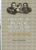 The History of Black Business in America: Capitalism, Race, Entreprenuership