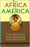 From Africa to America : African American History from the Colonial Era to the Early Republic, 1526-1790