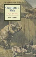 Charlotte's Web: A Pig's Salvation (Twayne's Masterwork Studies #12)