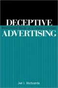 Deceptive Advertising: Behavioral Study of a Legal Concept