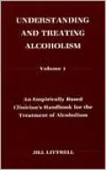 Understanding and Treating Alcoholism, Vol. 1