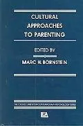 Cultural Approaches to Parenting