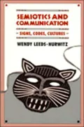 Semiotics and Communications Signs, Codes, Cultures