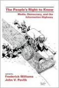 The People's Right to Know: Media, Democracy, and the Information Highway