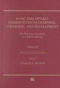 Basic and Applied Perspectives on Learning, Cognition, and Development