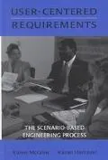 User-Centered Requirements The Scenario-Based Engineering Process