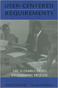 User-Centered Requirements The Scenario-Based Engineering Process Approach