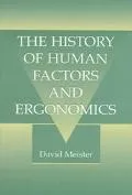 History of Human Factors and Ergonomics