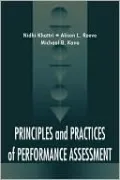 Principles and Practices of Performance Assessment