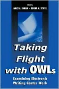 Taking Flight with Owls: Examining Electronic Writing Center Work