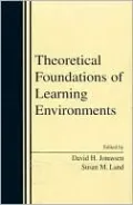 Theoretical Foundations of Learning Environments
