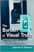 The Burden of Visual Truth