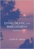 Dying, Death and Bereavement