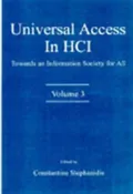 Universal Access in Hci : Towards an Information Society for All
