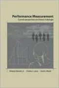 Performance Measurement Current Perspectives and Future Challenges
