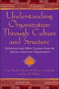 Understanding Organizations Through Culture and Structure
