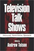 Television Talk Shows: Discourse