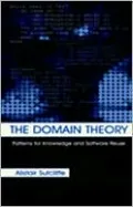 The Domain Theory: Patterns for Knowledge and Software Reuse