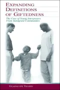 Expanding Definitions of Giftedness: Young Interpreters of Immigrant Background
