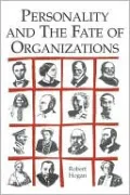 Personality and the Fate of Organizations