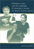 Perspective on Classifier Constructions in Sign Languages
