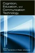 Cognition, Education, and Communication Technology