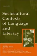 Sociocultural Contexts of Language and Literacy