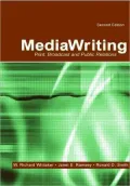 Mediawriting Print, Broadcast, and Public Relations, Second Edition