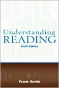 Understanding Reading A Psycholinguistic Analysis of Reading and Learning to Read, Sixth Edition