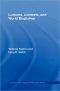 Cultures, Contexts, And World Englishes
