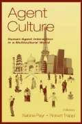 Agent Culture: Human-Agent Interaction in a Multicultural World