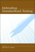 Defending Standardized Testing