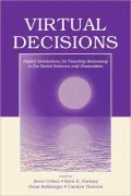 Virtual Decisions Digital Simulations for Teaching Reasoning in the Social Sciences and Humanities