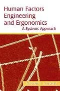 Human Factors Engineering And Ergonomics A Systems Approach