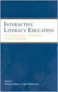 Interactive Literacy Education: Facilitating Literacy Environments Through Technology