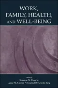 Work, Family, Health, and Well-Being