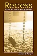 Recess Its Role In Education And Development