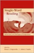 Single-Word Reading: Behavioral and Biological Perspectives