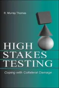 HighStakes Testing Coping With Collateral Damage