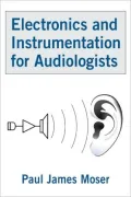 Electronics and Instrumentation for Audiologists