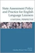 State Assessment Policy and Practice for English Language Learners: A National Perspective