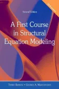 A First Course in Structural Equation Modeling