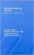Communication as Comfort