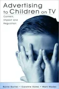 Advertising to Children on TV Content, Impact, and Regulation